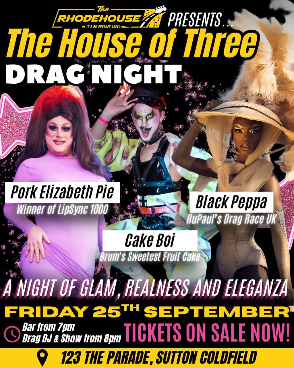 The House of Three - Drag Night at The Rhodehouse poster
