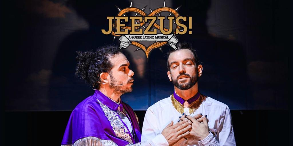 JEEZUS! A Queer Latinx Musical poster